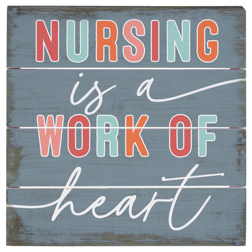 Nursing Work Of Heart - Perfect Pallet Petites