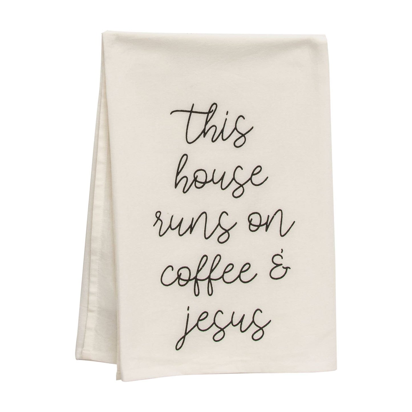 This House Runs On Coffee & Jesus Dish Towel