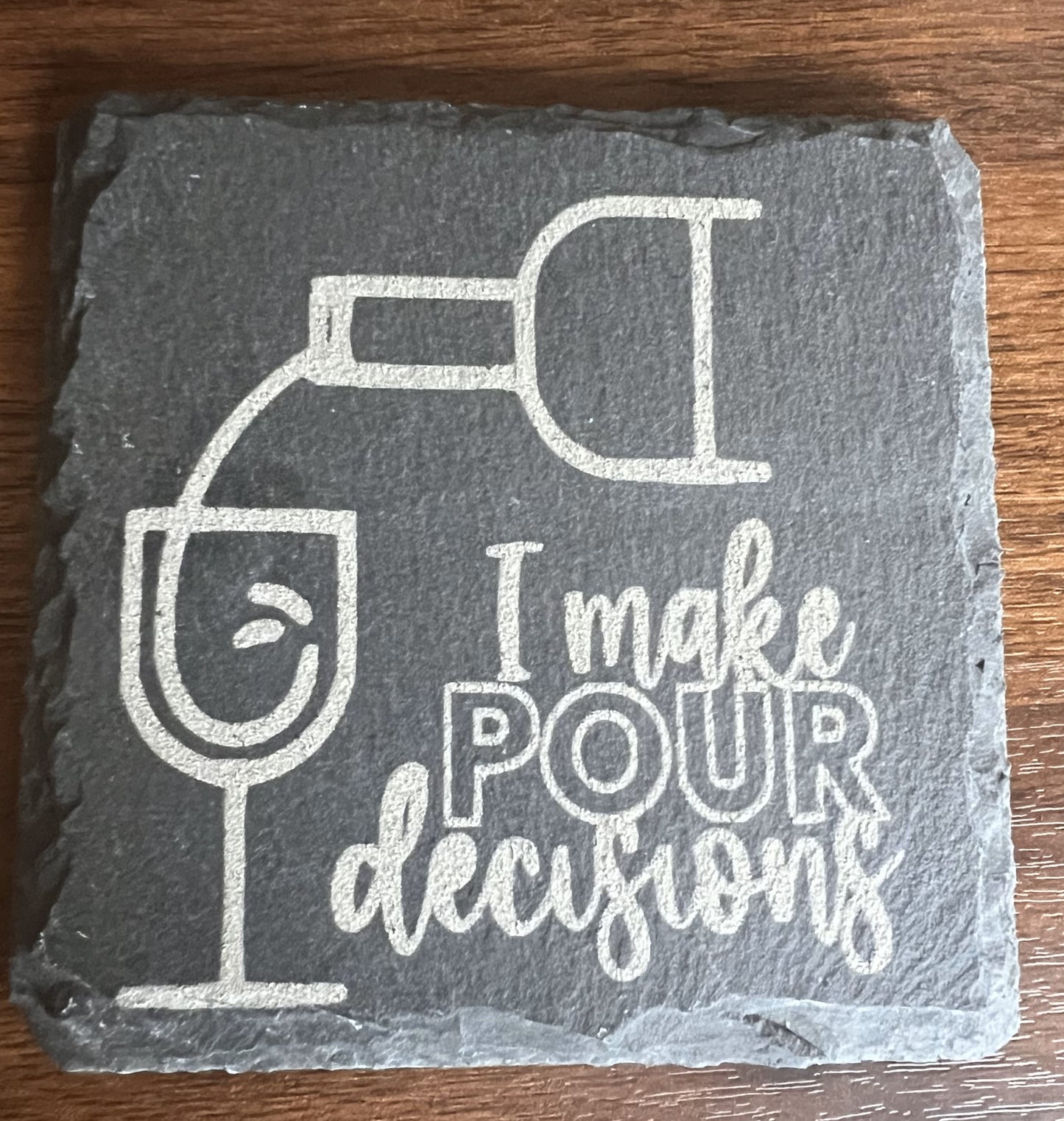 Pour Decisions Coaster